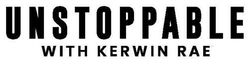 UNSTOPPABLE WITH KERWIN RAE trademark