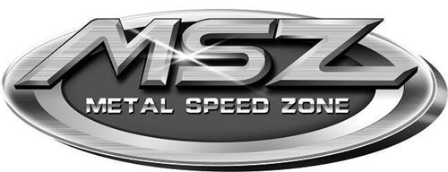 MSZ METAL SPEED ZONE trademark