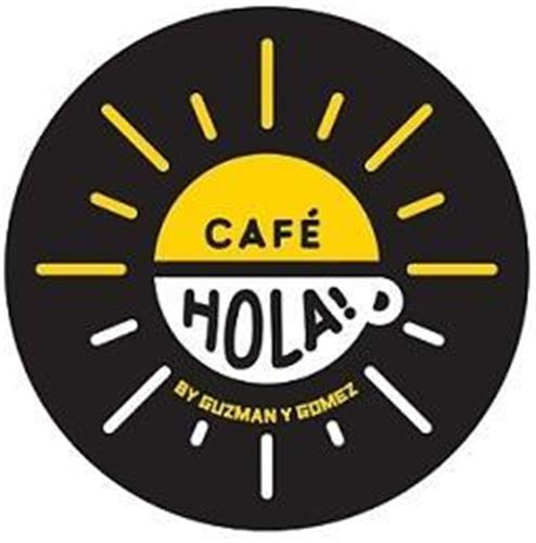 CAFE HOLA! BY GUZMAN Y GOMEZ trademark