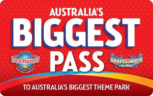 AUSTRALIA'S BIGGEST PASS TO AUSTRALIA'S BIGGEST THEME PARK DREAMWORLD GOLD COAST, AUSTRALIA WHITEWATER WORLD trademark