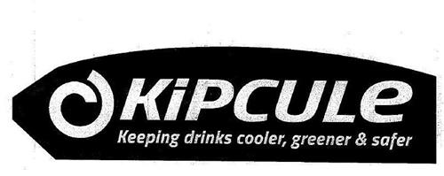 KIPCULE KEEPING DRINKS COOLER, GREENER & SAFER trademark