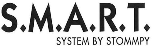 S.M.A.R.T. SYSTEM BY STOMMPY trademark