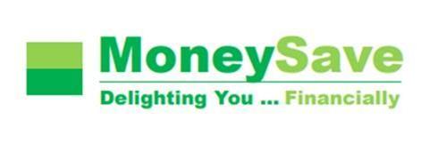 MONEYSAVE DELIGHTING YOU... FINANCIALLY trademark