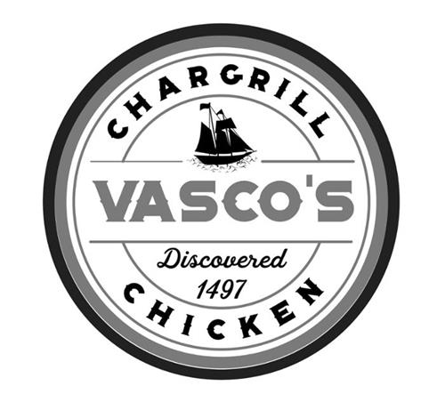 VASCO'S CHARGRILL CHICKEN DISCOVERED 1497 trademark