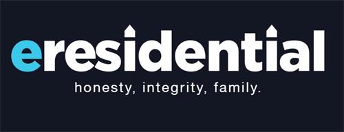 ERESIDENTIAL HONESTY, INTEGRITY, FAMILY. trademark