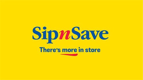 SIPNSAVE THERE'S MORE IN STORE trademark