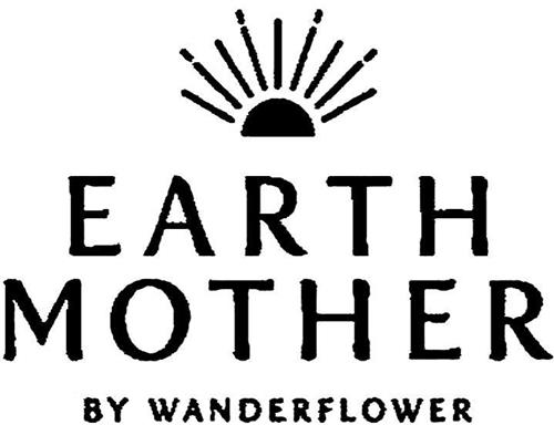 EARTH MOTHER BY WANDERFLOWER trademark