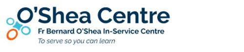 O'SHEA CENTRE FR BERNARD O'SHEA IN-SERVICE CENTRE TO SERVE SO YOU CAN LEARN trademark