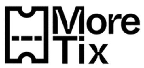 MORE TIX trademark