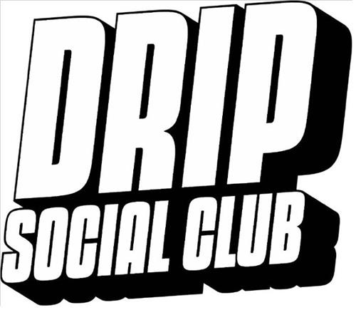 DRIP SOCIAL CLUB trademark