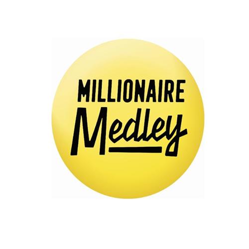 MILLIONAIRE MEDLEY trademark